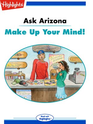 cover image of Ask Arizona: Make Up Your Mind